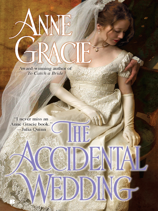Title details for The Accidental Wedding by Anne Gracie - Available